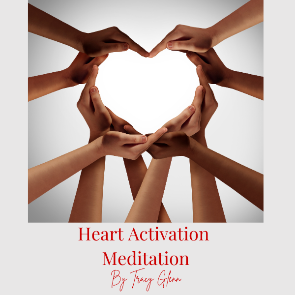Meditation ~ Heart Activation